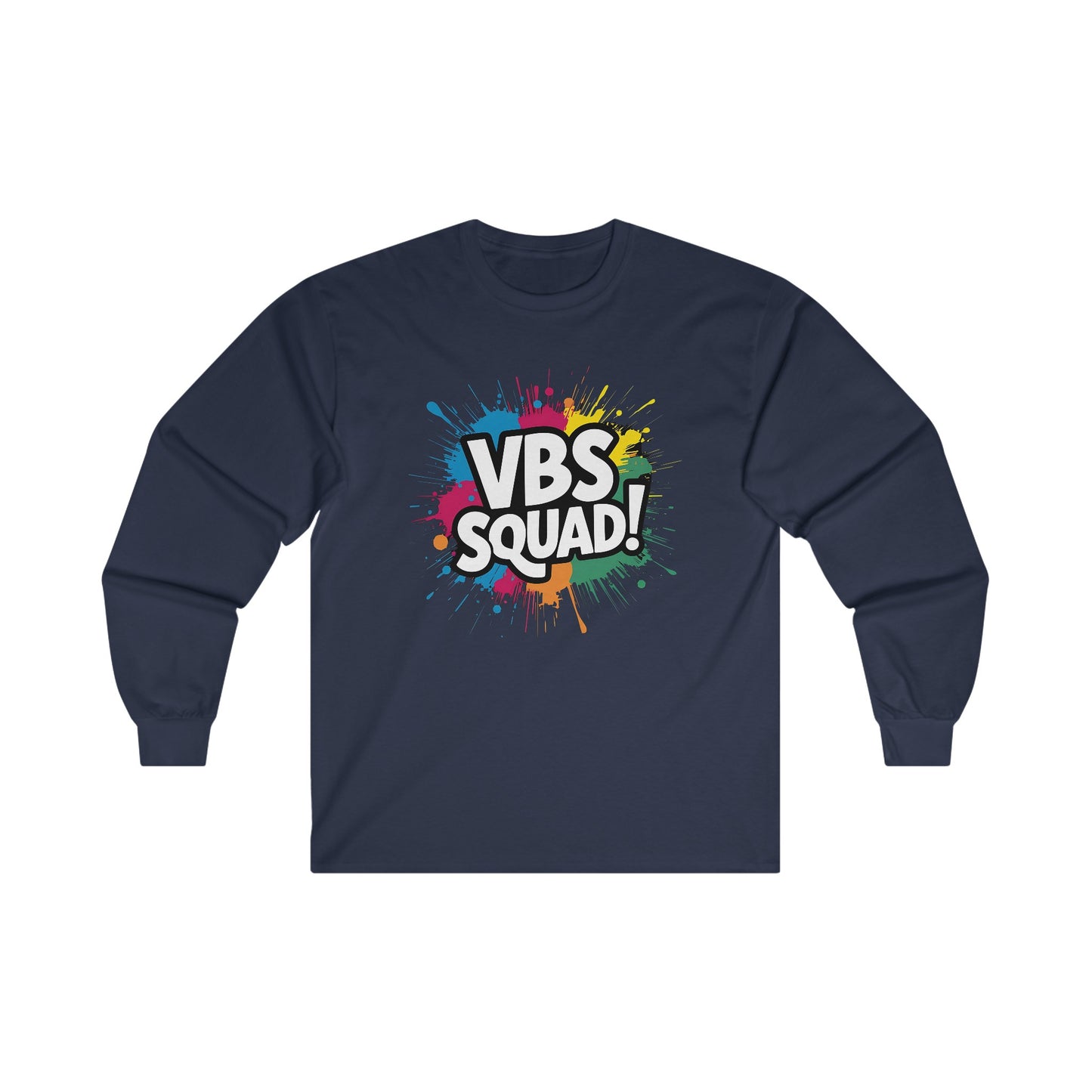 VBS Squad! -  Unisex Ultra Cotton Long Sleeve Tee