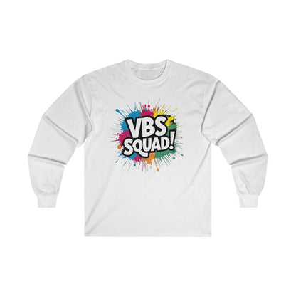 VBS Squad! -  Unisex Ultra Cotton Long Sleeve Tee