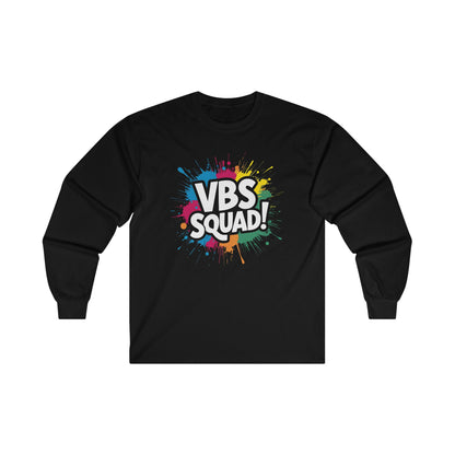 VBS Squad! -  Unisex Ultra Cotton Long Sleeve Tee