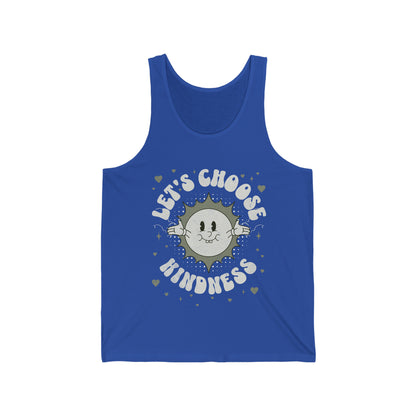 Let's Choose Kindness - Unisex Jersey Tank