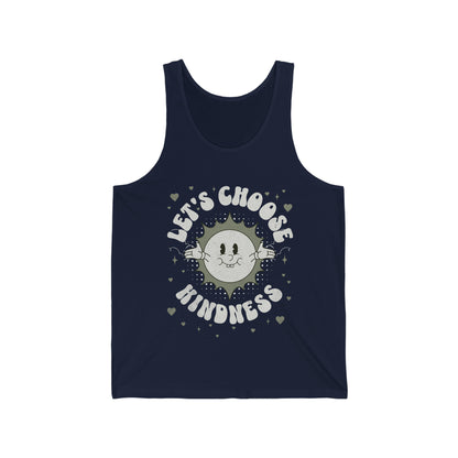 Let's Choose Kindness - Unisex Jersey Tank