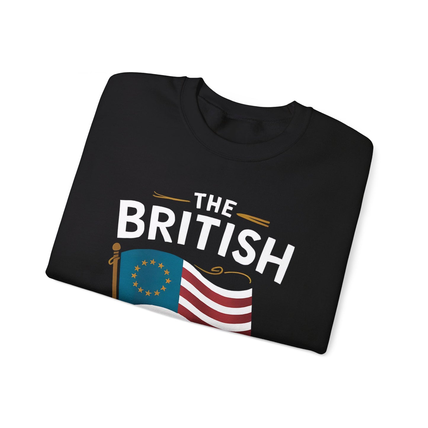 The British Blew a 13 Colony Lead - Unisex Heavy Blend™ Crewneck Sweatshirt