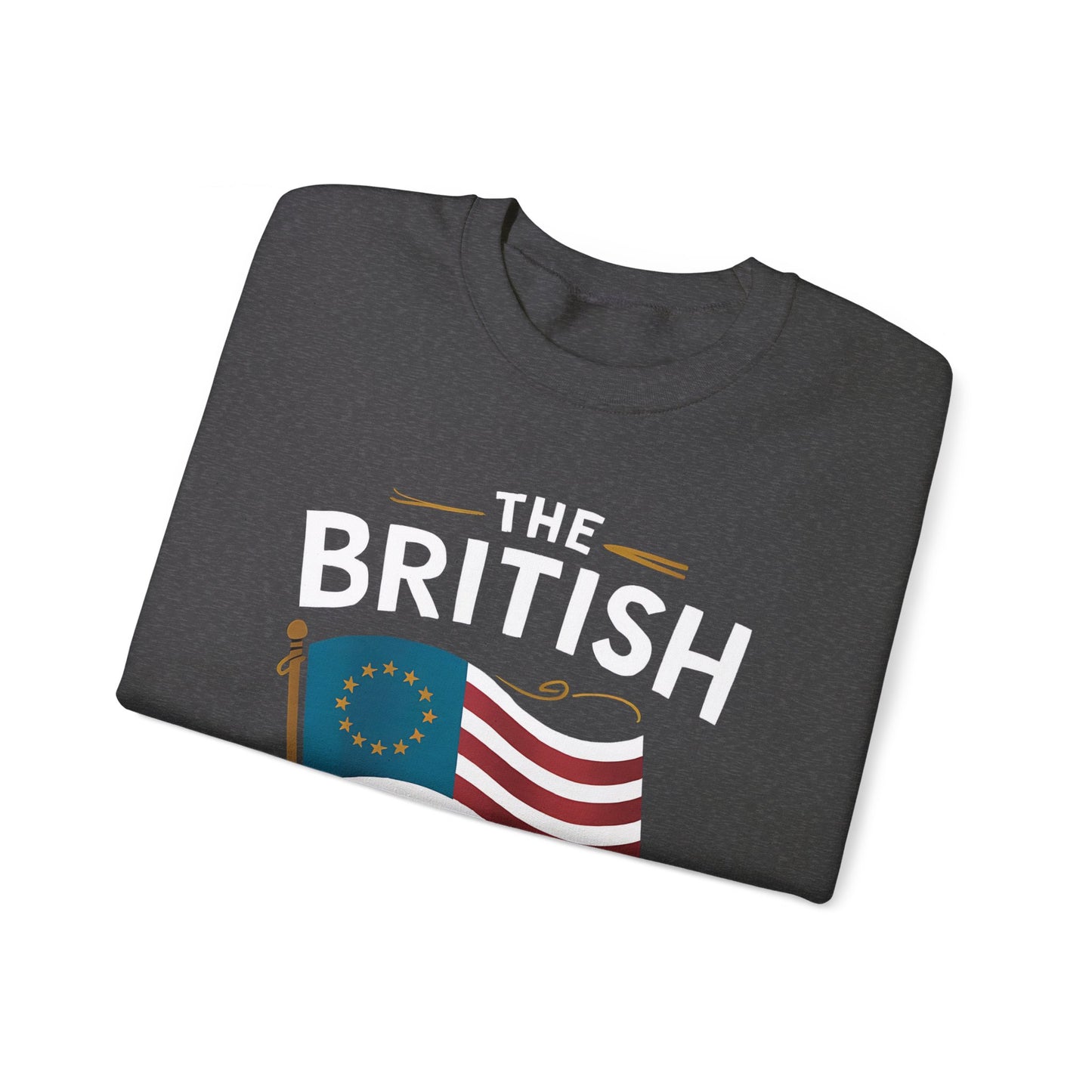 The British Blew a 13 Colony Lead - Unisex Heavy Blend™ Crewneck Sweatshirt