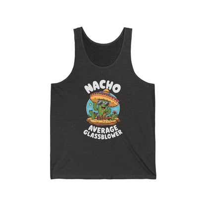 Nacho Average Glass Blower - Unisex Jersey Tank