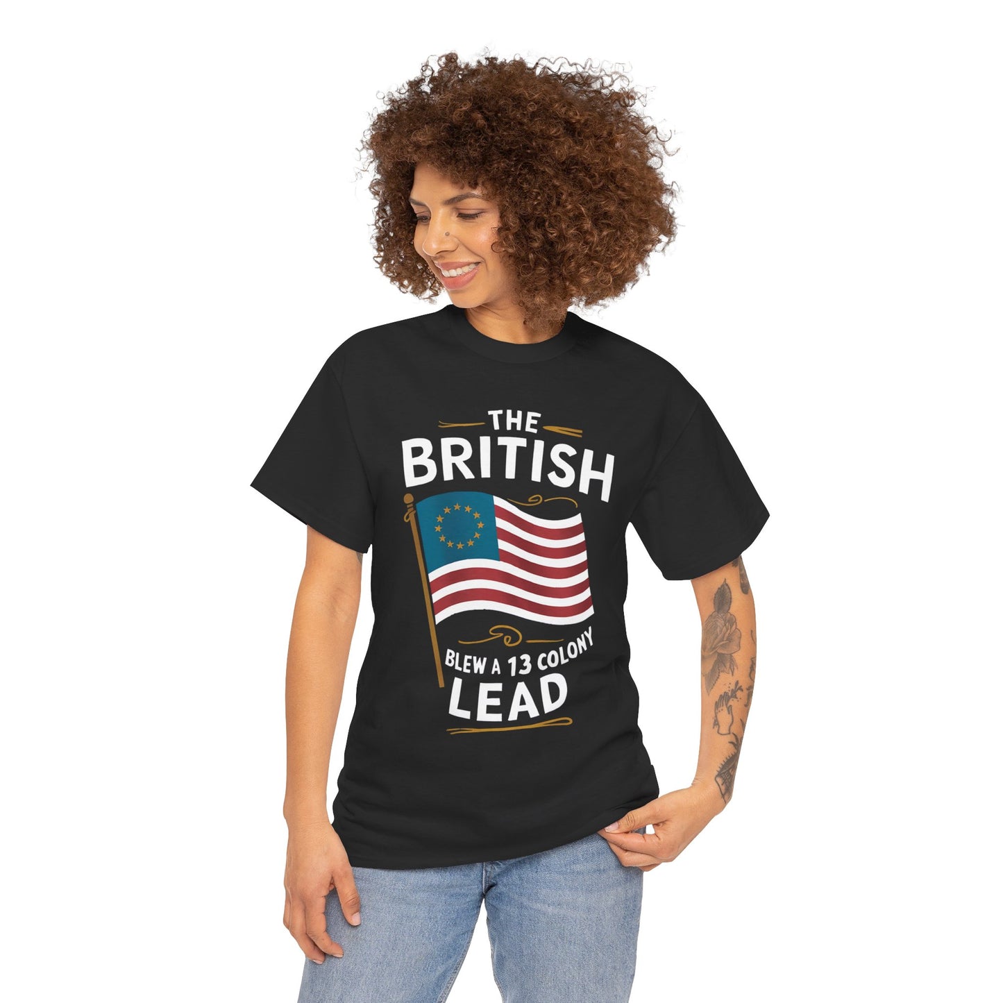 The British Blew a 13 Colony Lead - Unisex Heavy Cotton Tee