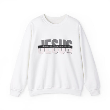 Jesus The Way The Truth And the Life Sweatshirt - John 14:6