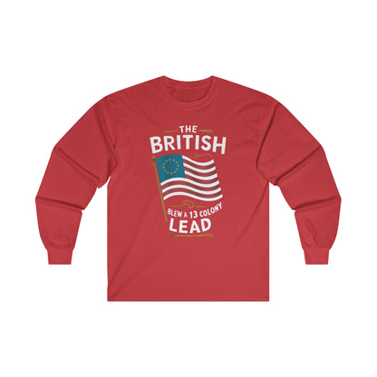 The British Blew a 13 Colony Lead - Unisex Ultra Cotton Long Sleeve Tee