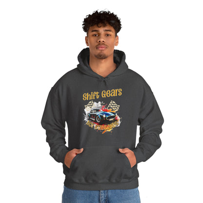 Shift Gears Not Standards Inspirational - Unisex Heavy Blend™ Hooded Sweatshirt