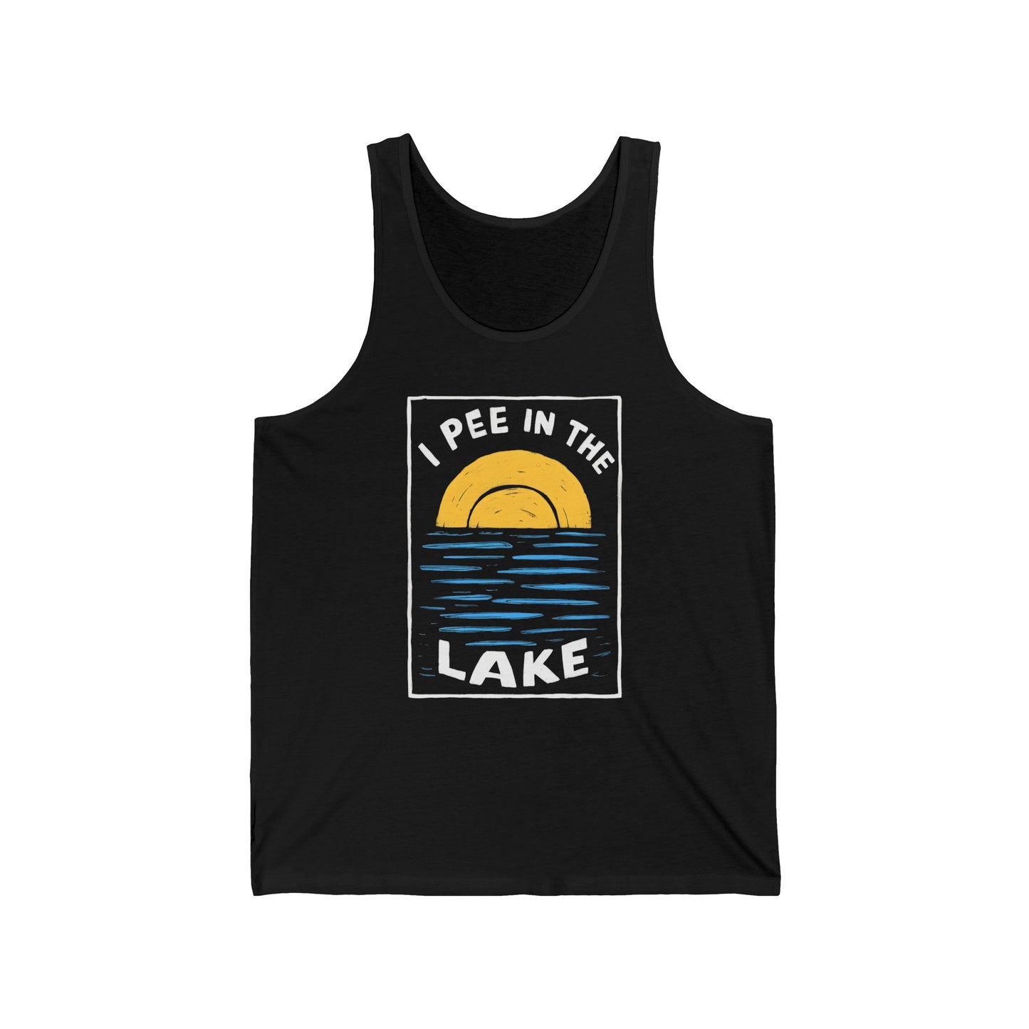 I Pee In The Lake - Unisex Jersey Tank