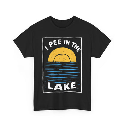 I Pee In The Lake - Unisex Heavy Cotton Tee