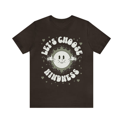 Let's Choose Kindness - Unisex Jersey Short Sleeve Tee