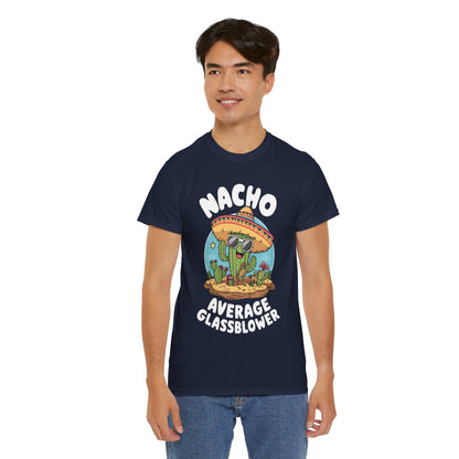 Unisex Heavy Cotton Tee - Nacho Average Glass Blower