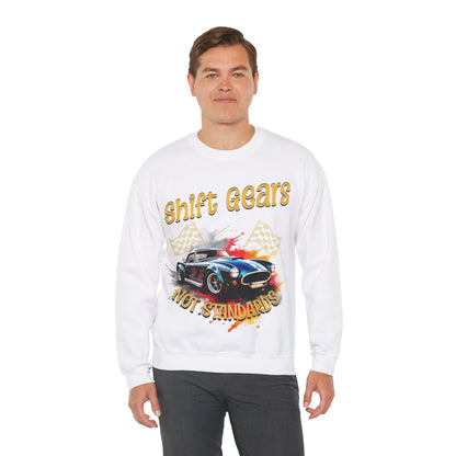 Shift Gears Not Standards Inspirational - Unisex Heavy Blend™ Crewneck Sweatshirt