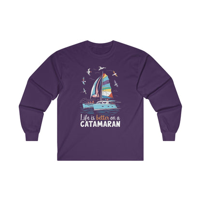 Life is Better on a Catamaran - Unisex Ultra Cotton Long Sleeve Tee