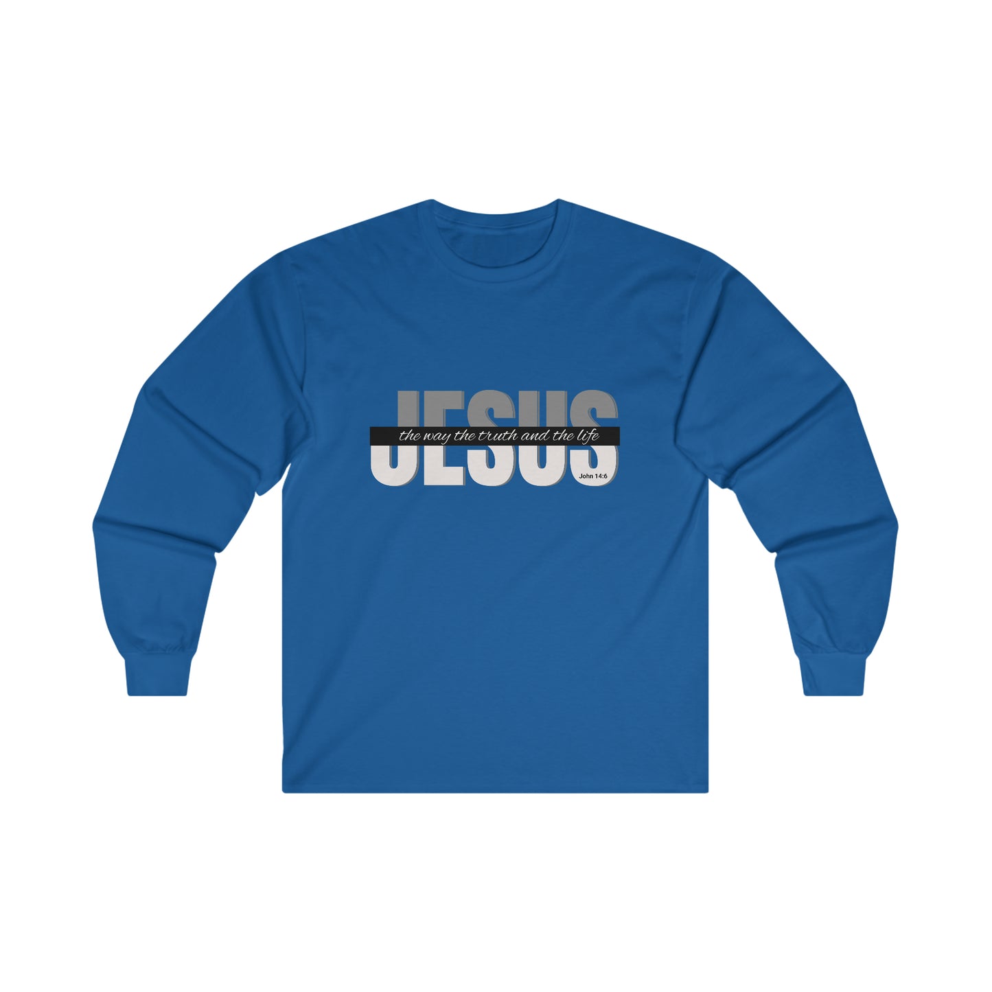 Jesus The Way The Truth and The Life - John 14:6 - Unisex Ultra Cotton Long Sleeve Tee