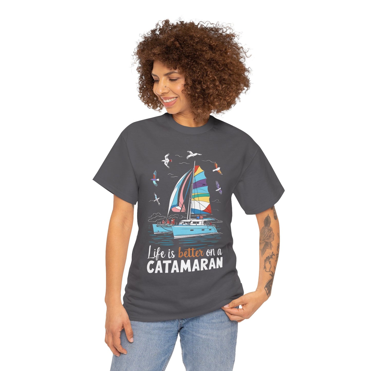 Life is Better on a Catamaran - Unisex Heavy Cotton Tee