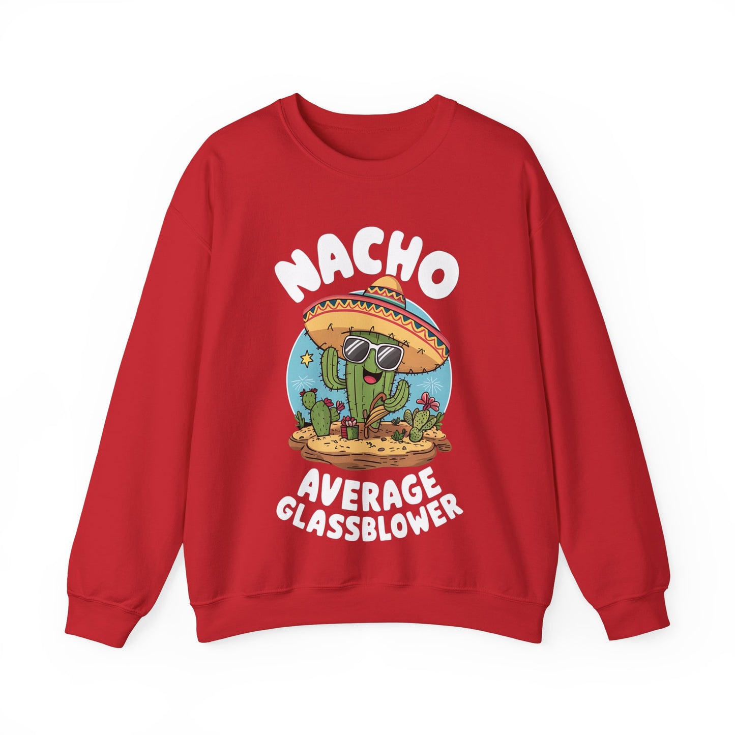 Nacho Average Glass Blower - Unisex Heavy Blend™ Crewneck Sweatshirt