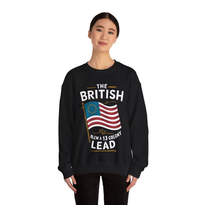 The British Blew a 13 Colony Lead - Unisex Heavy Blend™ Crewneck Sweatshirt