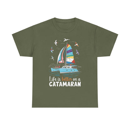 Life is Better on a Catamaran - Unisex Heavy Cotton Tee