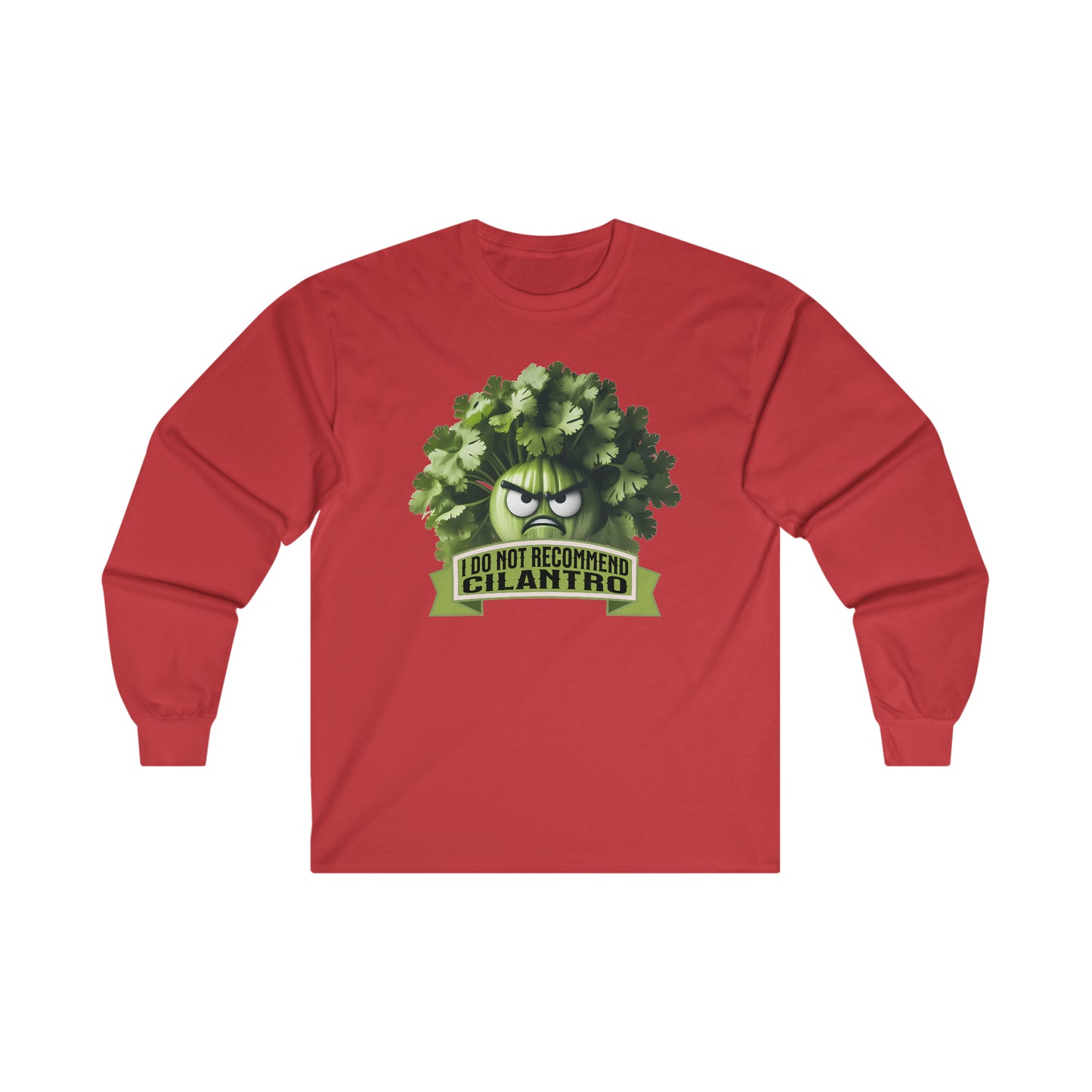 I Do Not Recommend Cilantro - Unisex Ultra Cotton Long Sleeve Tee