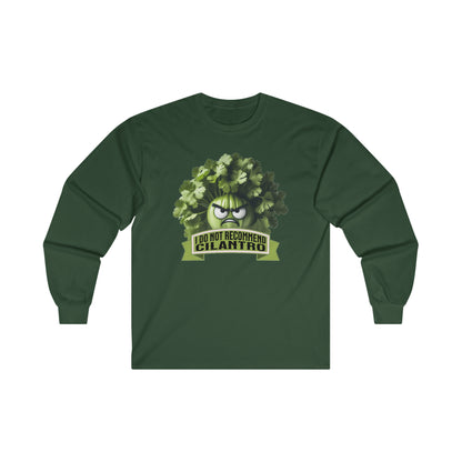 I Do Not Recommend Cilantro - Unisex Ultra Cotton Long Sleeve Tee