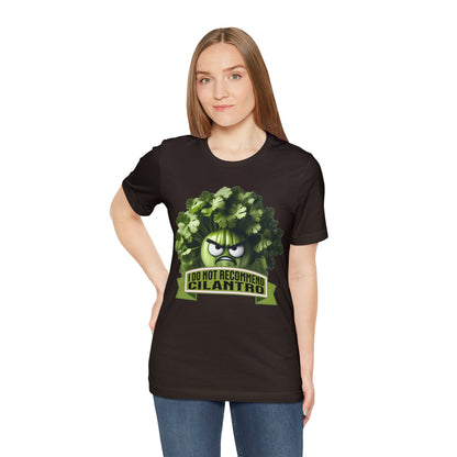 I Do Not Recommend Cilantro Funny - Unisex Jersey Short Sleeve Tee