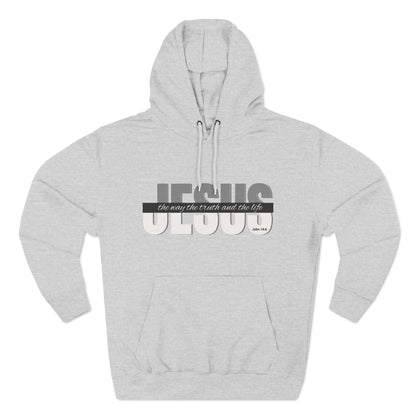 Jesus The Way The Truth and The Life - John 14:6 - Three-Panel Fleece Hoodie