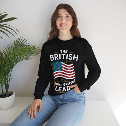 The British Blew a 13 Colony Lead - Unisex Heavy Blend™ Crewneck Sweatshirt