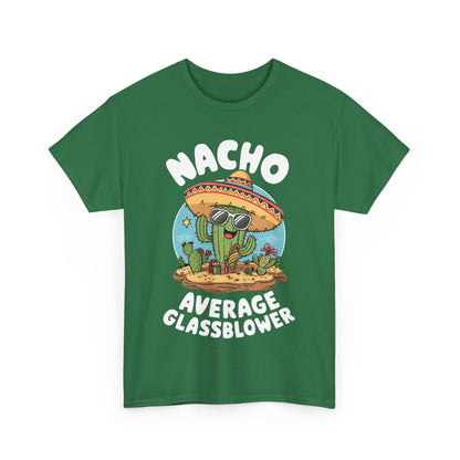 Unisex Heavy Cotton Tee - Nacho Average Glass Blower