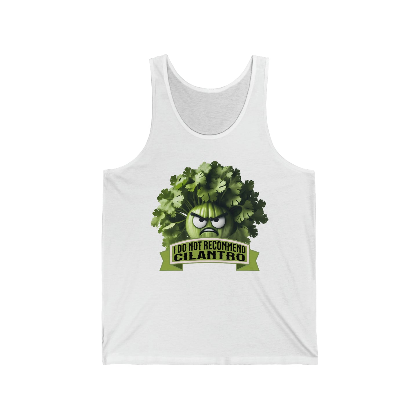 I Do Not Recommend Cilantro - Unisex Jersey Tank