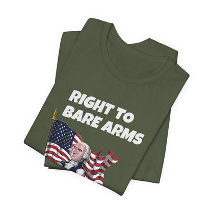 Right To Bare Arms - Unisex Jersey Short Sleeve Tee