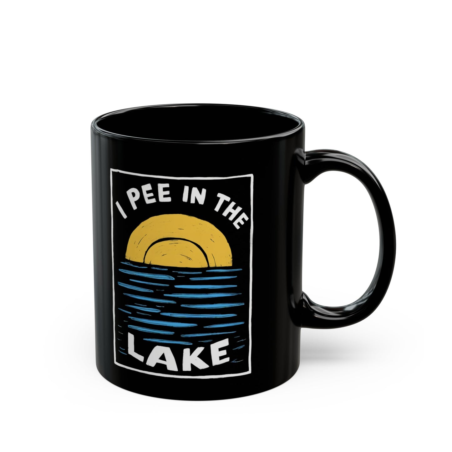 I Pee In The Lake - Black Mug (11oz, 15oz)