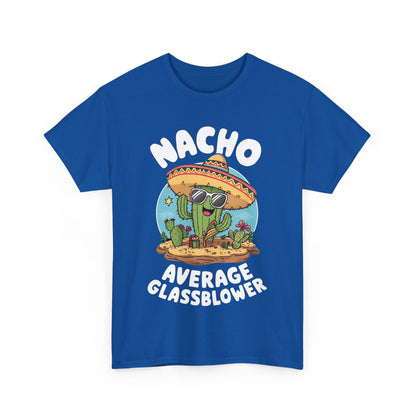 Unisex Heavy Cotton Tee - Nacho Average Glass Blower