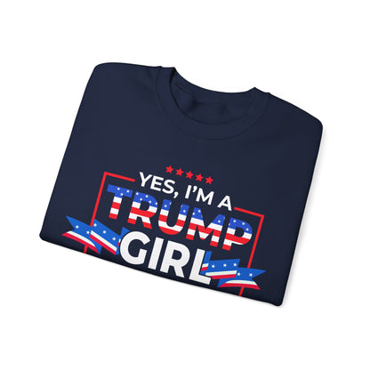 Yes I'm A Trump Girl Get Over It! - Unisex Heavy Blend™ Crewneck Sweatshirt