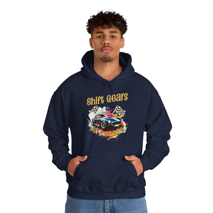 Shift Gears Not Standards Inspirational - Unisex Heavy Blend™ Hooded Sweatshirt