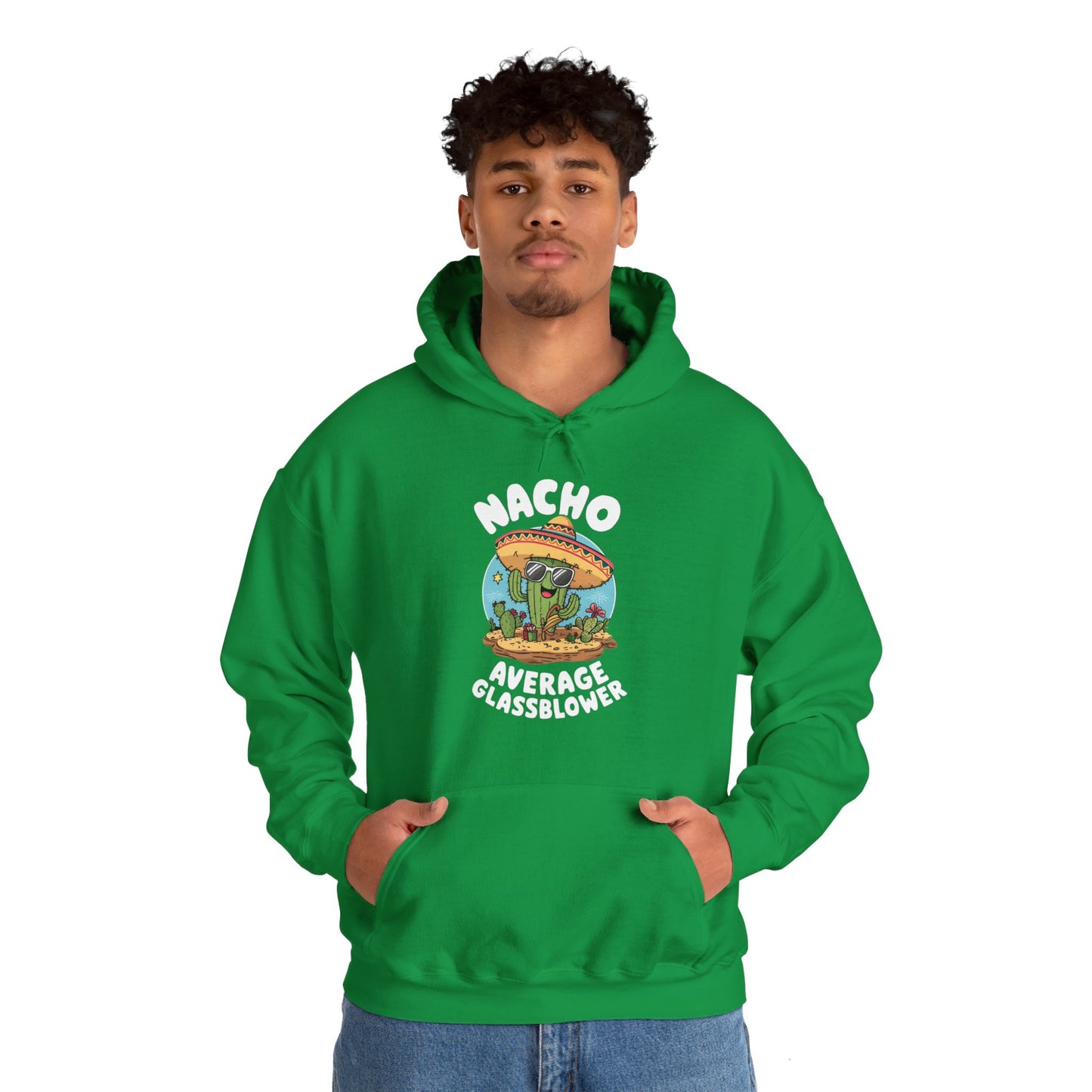 Nacho Average Glass Blower - Unisex Heavy Blend™ Hooded Sweatshirt