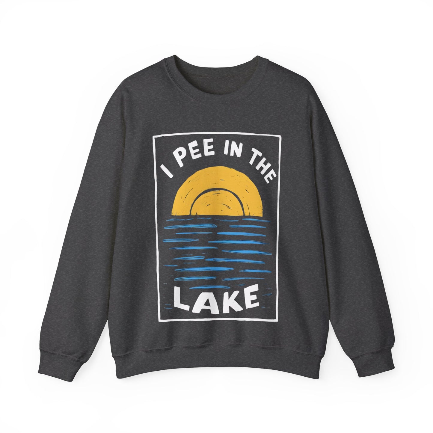 I Pee In The Lake - Unisex Heavy Blend™ Crewneck Sweatshirt