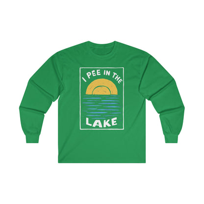 I Pee In The Lake - Unisex Ultra Cotton Long Sleeve Tee