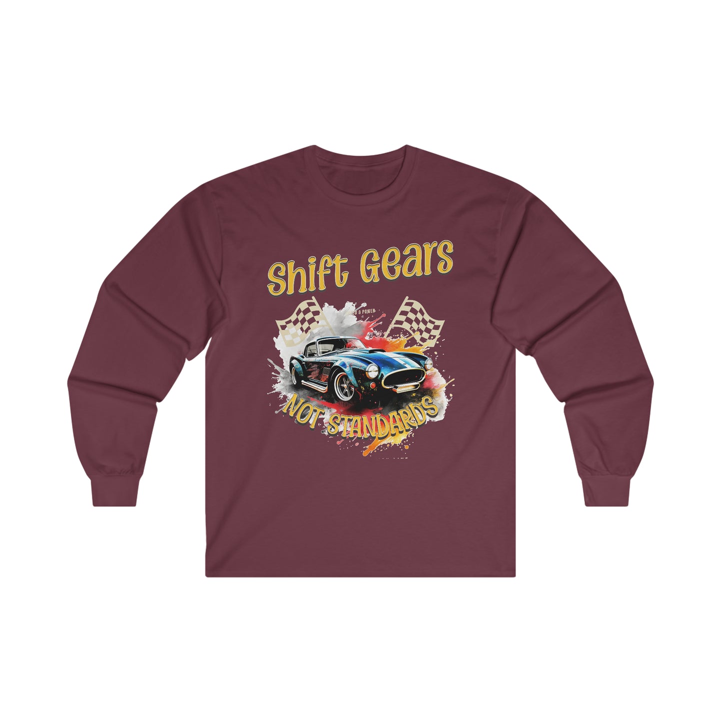 Shift Gears Not Standards Inspirational - Unisex Ultra Cotton Long Sleeve Tee