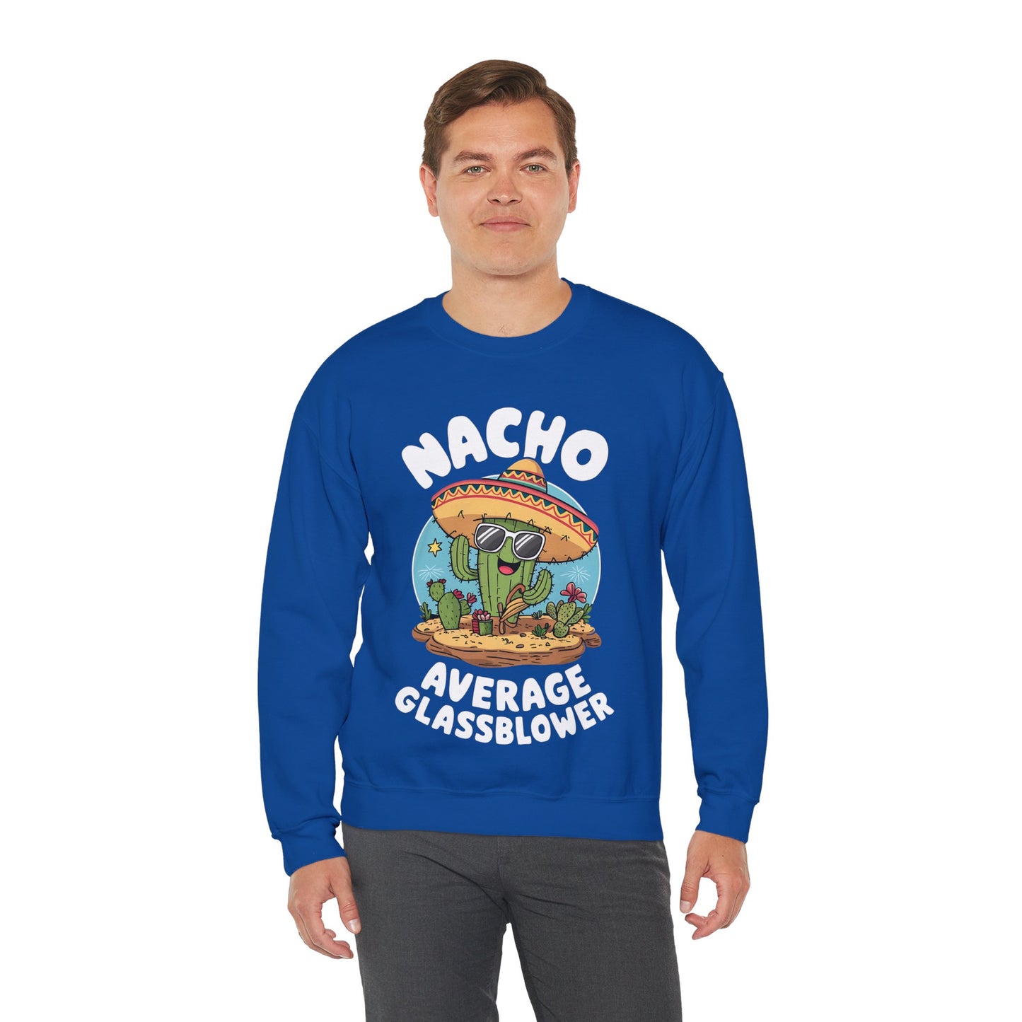 Nacho Average Glass Blower - Unisex Heavy Blend™ Crewneck Sweatshirt