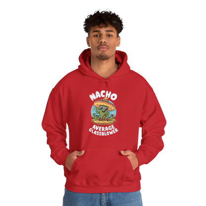 Nacho Average Glass Blower - Unisex Heavy Blend™ Hooded Sweatshirt