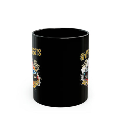 Shift Gears Not Standards - Inspirational Black Mug (11oz, 15oz)