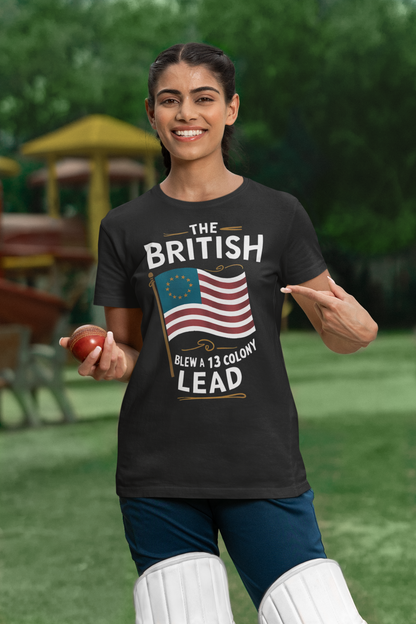 The British Blew a 13 Colony Lead - Unisex Heavy Cotton Tee