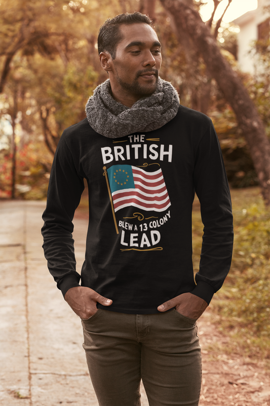 The British Blew a 13 Colony Lead - Unisex Ultra Cotton Long Sleeve Tee